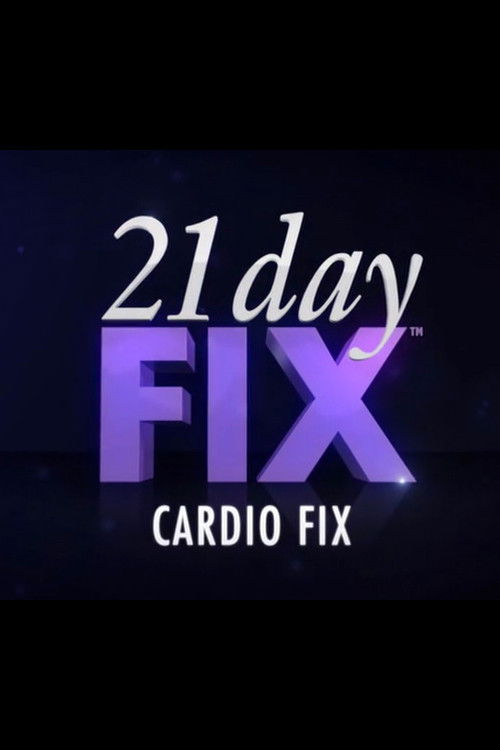 21 Day Fix - Cardio Fix poster