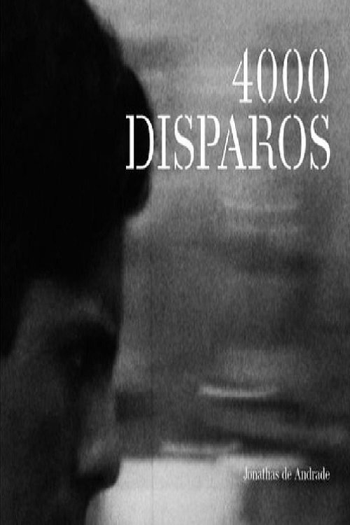 Ver pelicula 4000 disparos Online
