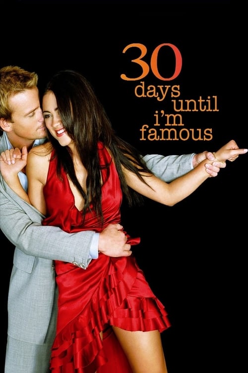 Poster do filme 30 Days Until I'm Famous