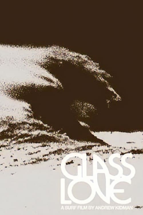 Glass Love (2006)