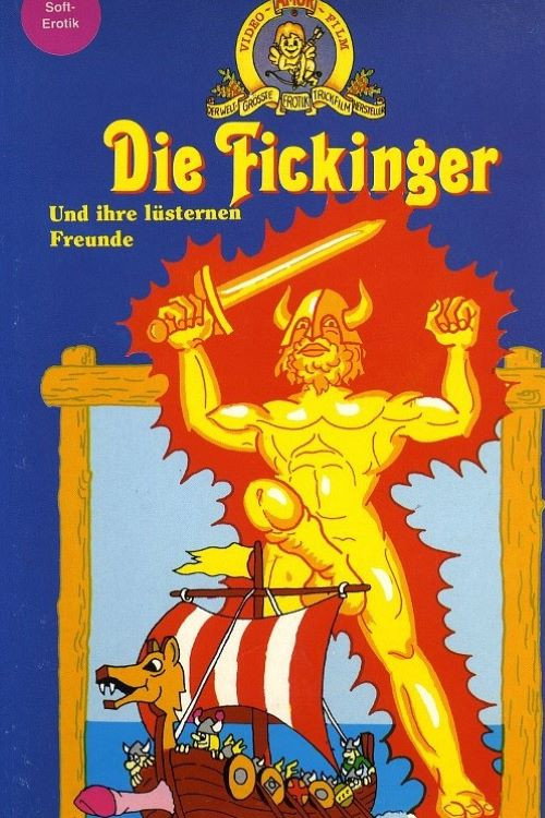 Die Fickinger und ihre lüsternen Freunde