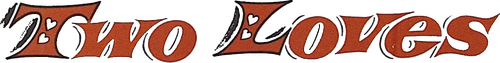 Two Loves