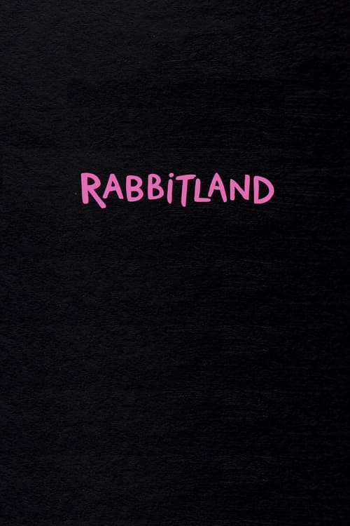 Rabbitland (2013)