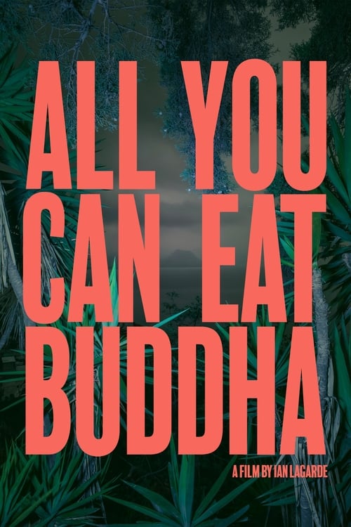 Poster All You Can Eat Buddha 2018