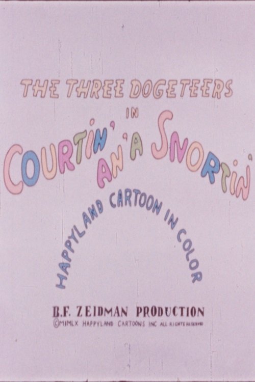 Movie poster of The Three Dogeteers in Courtin' an'a Snortin'