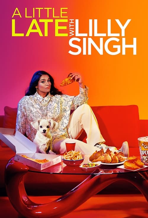 Poster da série A Little Late with Lilly Singh