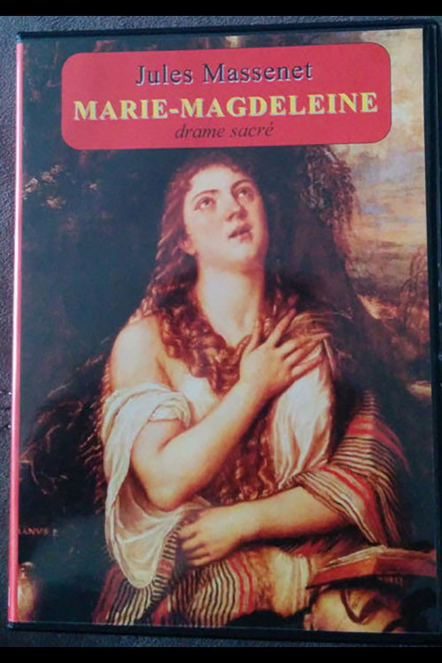 Jules Massenet - Marie-Magdeleine