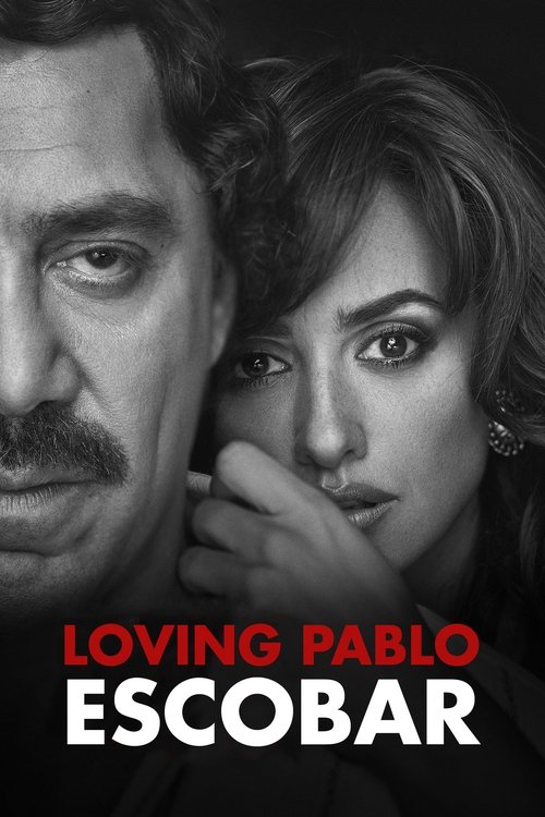 Largescale poster for Loving Pablo