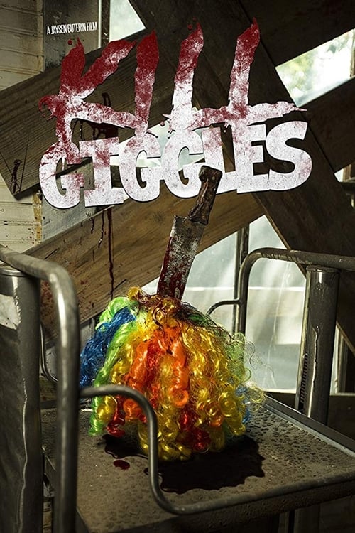 Kill Giggles poster