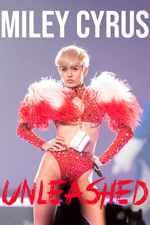Miley Cyrus: Unleashed