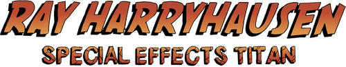 Ray Harryhausen: Special Effects Titan
