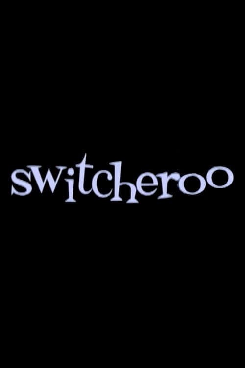 Switcheroo 2008