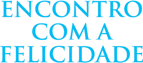 Encontro com a felicidade