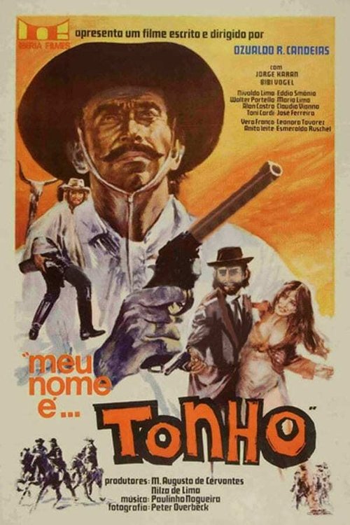 Meu Nome é Tonho movie poster player