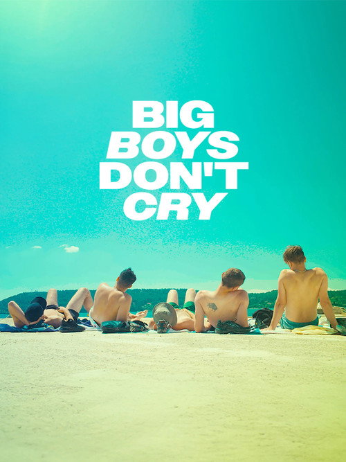 Póster oficial de Big Boys Don't Cry (2025) - Drama