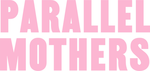 Parallel Mothers