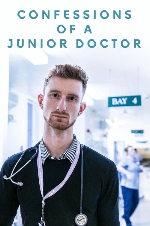 Confessions of a Junior Doctor (2017)