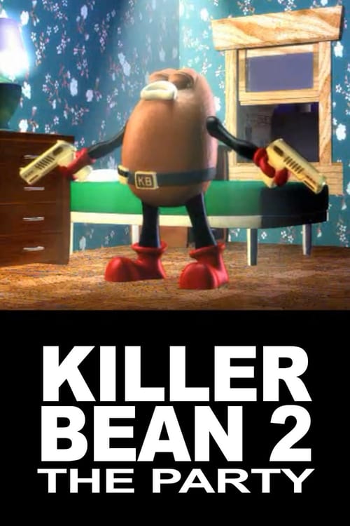Killer Bean 2: The Party 2000