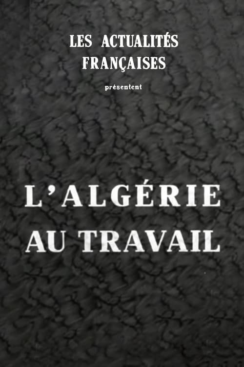 L'Algérie au travail (1946) poster