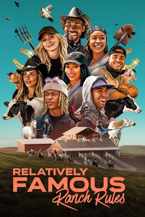 Relatively Famous: Ranch Rules Season 1 Episode 5 : Hog-ties and Hot Springs