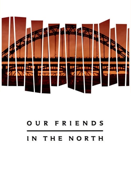 Our Friends in the North poster