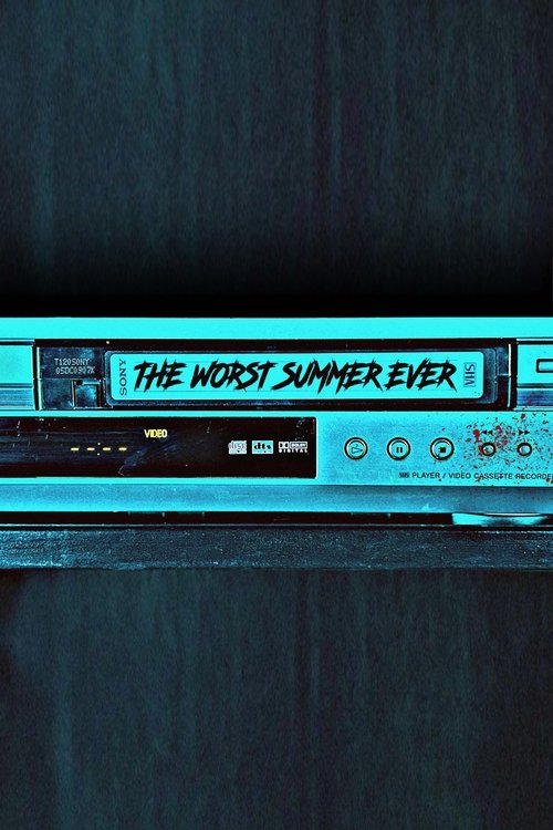 The Worst Summer Ever