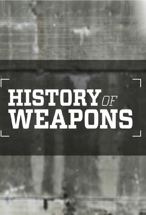 Poster History of Weapons