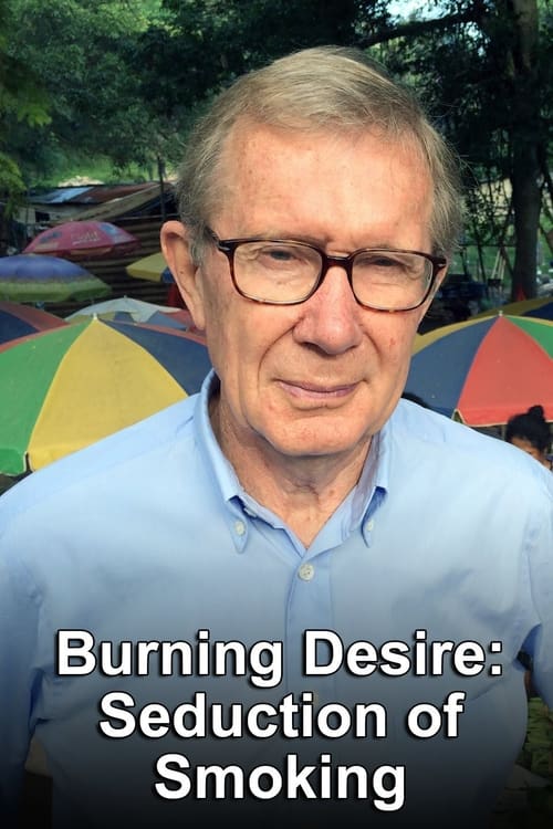 Burning Desire: The Seduction of Smoking (2014)