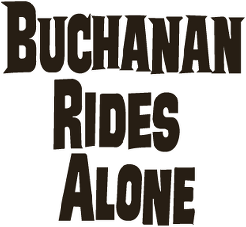 Buchanan Rides Alone