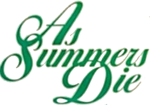 As Summers Die