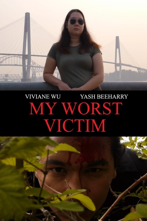 My Worst Victim