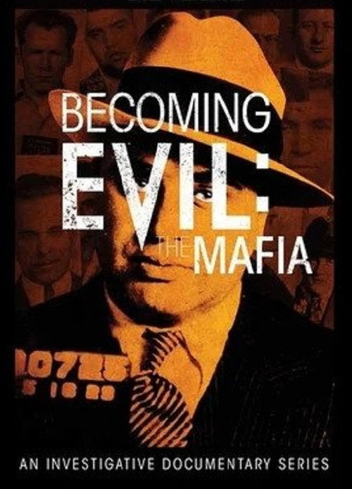 Becoming Evil: The Mafia (2013) poster