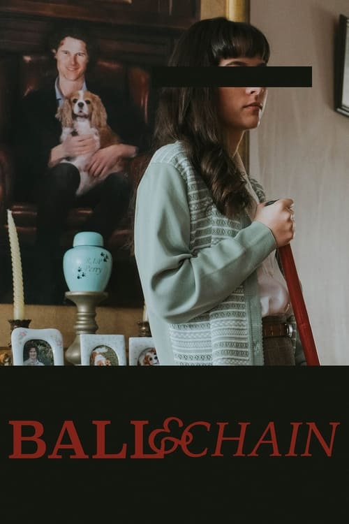 Ball and Chain (2020) poster