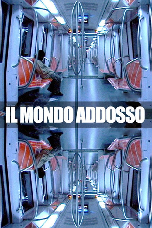 Il mondo addosso