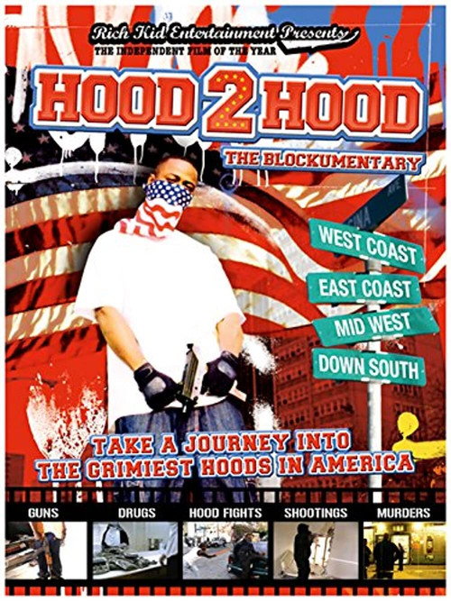 Hood 2 Hood: The Blockumentary