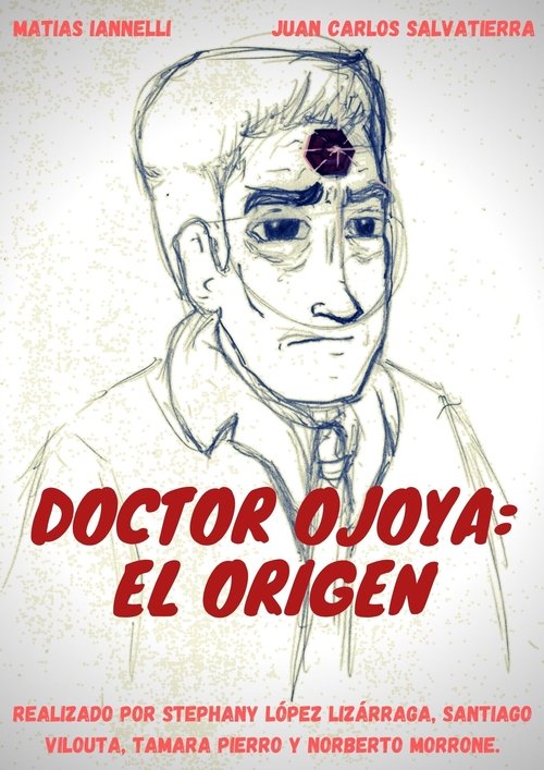 Doctor Ojoya: El Origen (2019)