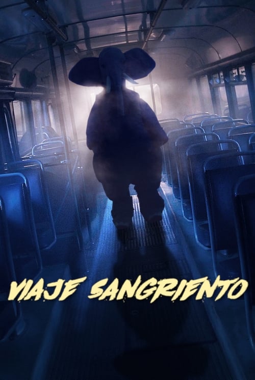 |ES| Viaje sangriento