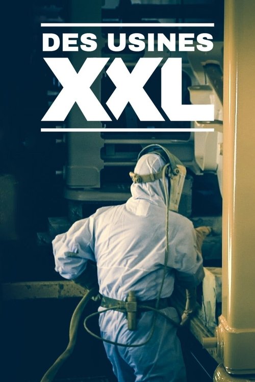 Des usines XXL poster