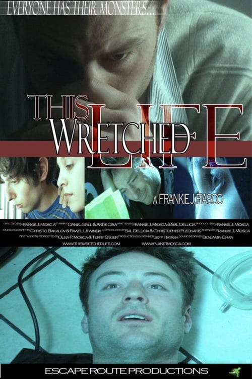 This Wretched Life poster