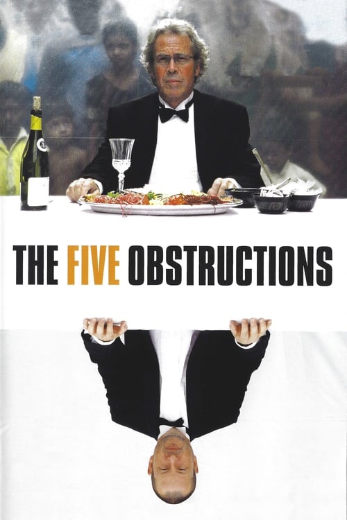 The Five Obstructions ( The Five Obstructions )