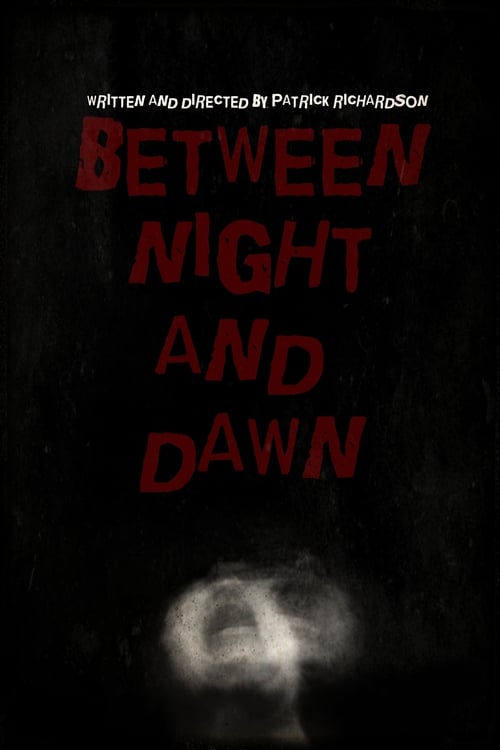 Between Night And Dawn 2021