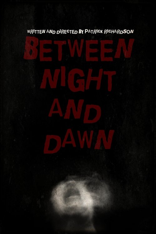 Between Night And Dawn 2021