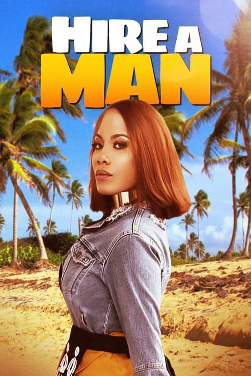 Hire A Man (2016)