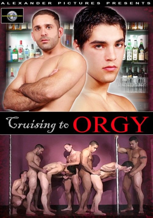 Cruising to Orgy