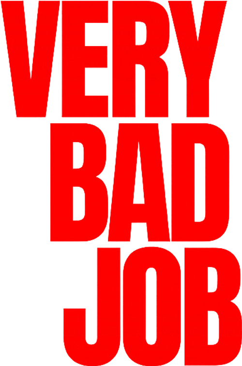 Very Bad Job