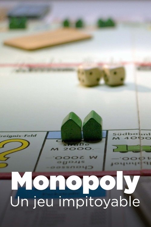 Poster image du film Monopoly : Un jeu impitoyable Monopoly : Un jeu impitoyable
