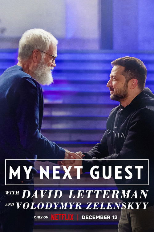 My Next Guest with David Letterman and Volodymyr Zelenskyy poster