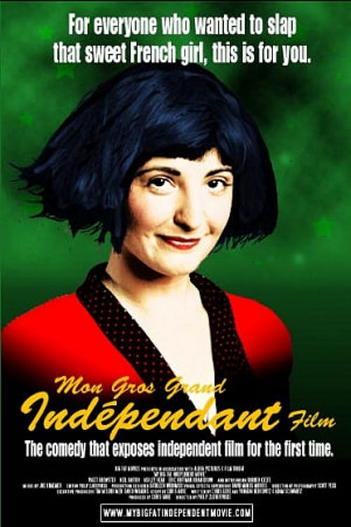 My Big Fat Independent Movie 2005