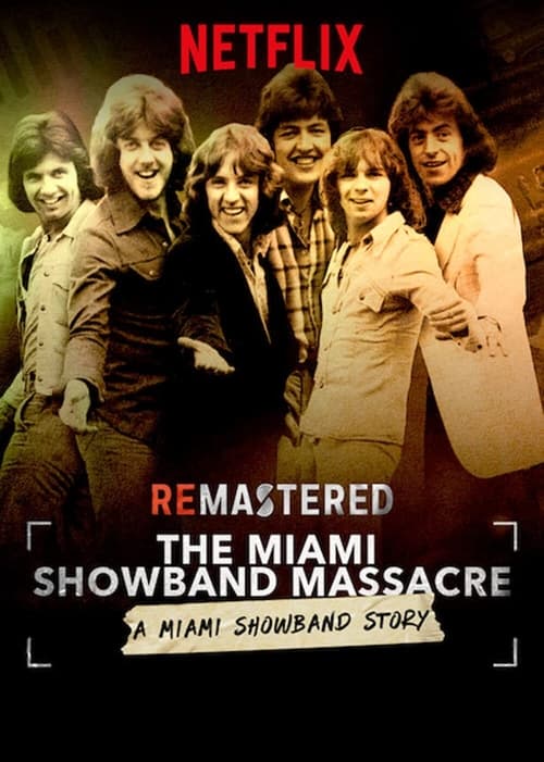 ReMastered: La masacre de la Miami Showband