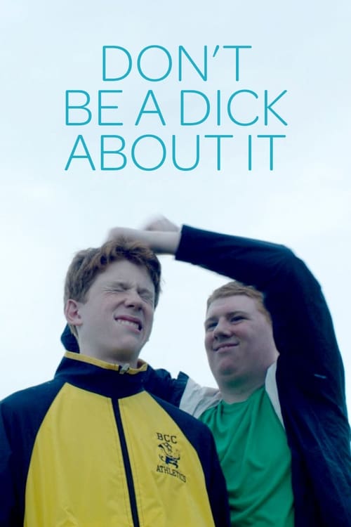 Don't be a dick about it